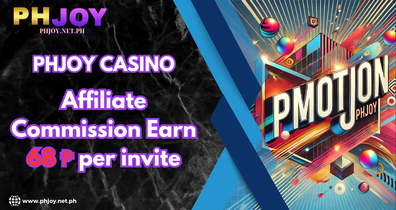 Affiliate Commission Earn 68PHP per invite PHJOY